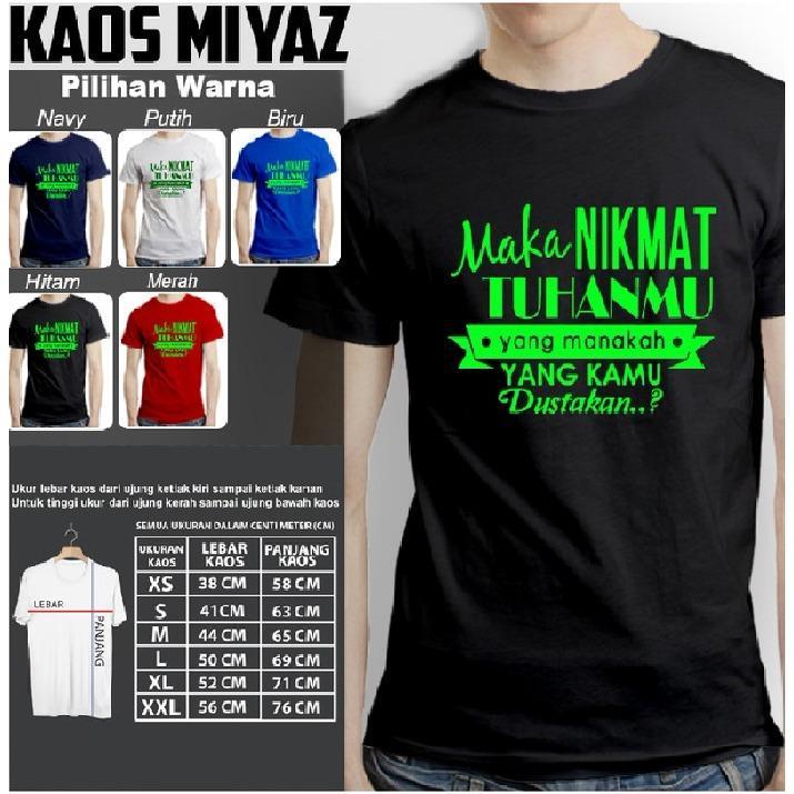 Kaos Dakwah Muslim Maka Nikmat Tuhan Mana Yang Engkau Dustakan Lazada