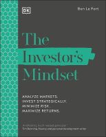 INVESTORS MINDSET, THE: ANALYZE MARKETS. INVEST STRATEGICALLY. MINIMIZE RISK. M