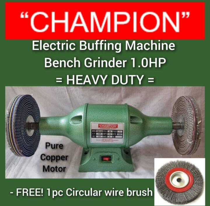 CHAMPION Original Electric Buffing Machine & Bench Grinder 1.0HP Pure