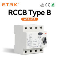 ETEK RCD Tipe B Evse 4P 4 Tiang AC Bumi Sirkuit Pemutus RCCB 40a 63a 30ma 10KA ราง Din 220V คุณภาพสูง