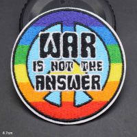 No War Is Not The Answer Embroidered Peace On Earth And Love Iron On Clothes Patches for Clothing Antiwar OLODUM t shirt Men Haberdashery