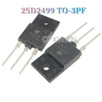 10ชิ้นเดิม2SD2499 TO-3PF D2499 TO3PF ทรานซิสเตอร์พลังงานสูง