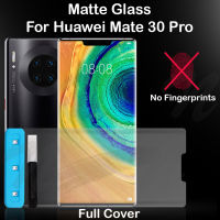 ฟิล์มกระจก นิรภัย เต็มจอ แบบด้าน กาวยูวี หัวเว่ย เมท30 โปร สีใส  Use For Huawei Mate30 Pro UV Glue Set Matte Tempered Glass Screen (6.53") Clear