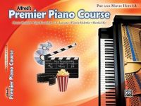 หนังสือเปียโน Alfreds Premier Piano Course : Pop &amp; Movie Hits Book 1A