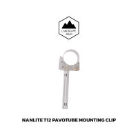 NANLITE ตัวจับไฟ รุ่น T12 PAVOTUBE MOUNTING CLIP