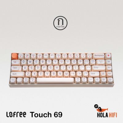 Lofree Touch 69 WirelessKeyboard - ภาษาไทย คียบอร์ดไร้สาย ประกัน 1 ปี