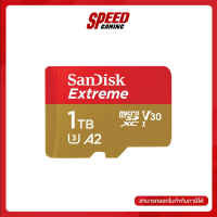 SANDISK SDSQXA1 1T00 GN6MN CARD MICRO SD 1TB Extreme V30 Lifetime By Speed Gaming