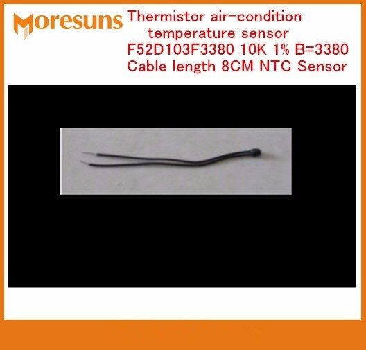 Fast 100ชิ้น/ล็อต Thermistor Air-Condition Temperature Sensor F52d103f3380 10K 1% B = 3380ความยาว8ซม. Ntc Sensor