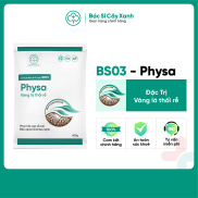 BS03 Physa Phân bón đặc trừ vàng lá thối rễ