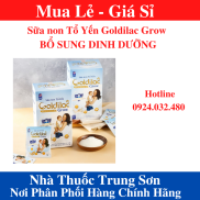 Sữa non Tổ Yến Goldilac Grow - BỔ SUNG DINH DƯỠNG VÀ KHÁNG THỂ CHO BÉ