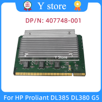 Y Store Original 407748-001สำหรับ HP Proliant DL385 DL380 G5 Gen5 DL380G5 CPU โมดูล VRM 399854-001โมดูลควบคุมแรงดันไฟฟ้า (VRM)