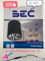 ฺBEC โคมดาวน์ไลท์เพดานแบบติดลอยบีอีซี   รุ่น DJ601 สีดำ  ขั้วหลอด E27