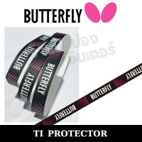 เทปติดขอบไม้ปิงปอง BUTTERFLY รุ่น TI PROTECTOR  (ชมสินค้าเพิิ่ิม คลิ๊ก &amp;gt;&amp;gt;&amp;gt; ไปที่ร้านค้า)