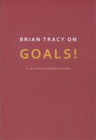 [พร้อมส่ง] หนังสือ   BRIAN TRACY ON GOALS! 21 หลักการตั้งเป้าหมายที่ใช้ได้ผลตลอดชีวิต