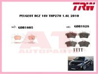 ผ้าเบรคชุดหน้า GDB1605 PEUGEOT RCZ 16V THP270 1.6L 2010 ยี่ห้อTRW ราคาต่อชุด