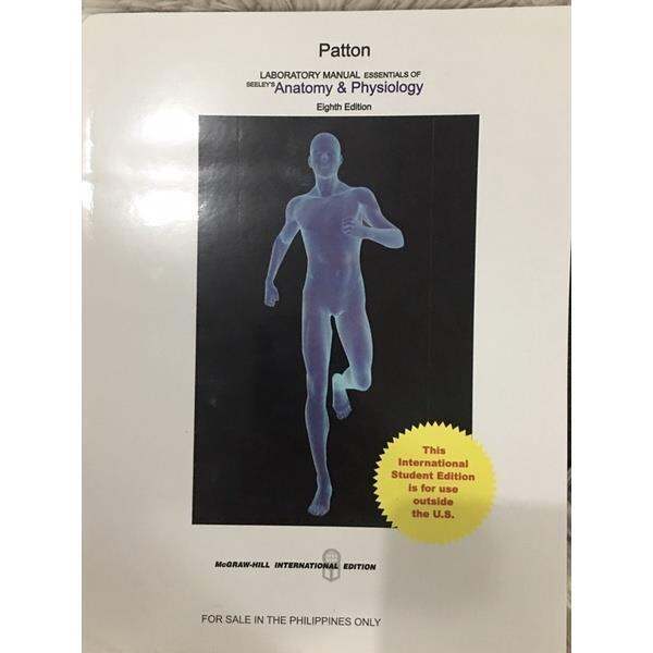 Patton Laboratory Manual Essentials Of Seeley’s Anatomy Physiology