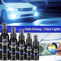 【LZ】△  Car Headlight Polishing Repair Fluid Agent 10/20/30/50ml/100ml Auto Light Restore Headlamp Cleaner Oxidation Dirt Remover Spray