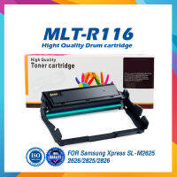 DR116 R116 DR 116 DR-116 MLT-R116 DRUM LASER TONER ตลับดรัมเลเซอร์ FOR SL-M2675N/SL-M2675F/SL-M2675FN/SL-M2825ND/SL-M2825DW/SL-M2875FD/SL-M2875FW