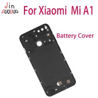 ฝาหลังเหมาะสำหรับ Xiaomi Mi A1หลังฝาหลังปิดโทรศัพท์ปกเคสกันตัวเครื่องหลังที่ประตูหลังเหมาะสำหรับ Xiaomi Mi ที่เปลี่ยนฝาครอบ5X ฝาหลังปิดโทรศัพท์