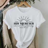 COD DSFERTRETRE His Mercies Are New Every Morning T Shirt Women Religious Christian Faith Tshirt Casual Women Inspirational Top Tee Shirt