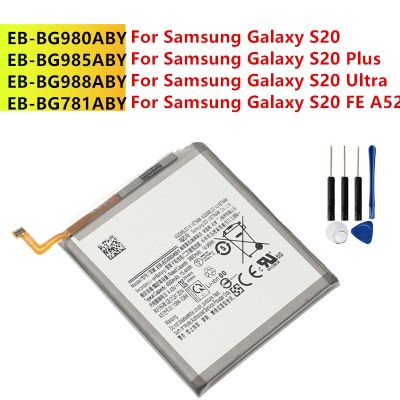 แบตเตอรี่ EB-BG781ABY EB-BG980ABY EB-BG985ABY EB-BG988ABY Battery For Samsung Galaxy S20FE (5G) A52 S20 20+ S20Plus S20 Ultra+เครื่องมือฟรี รับประกัน 3 เดือน