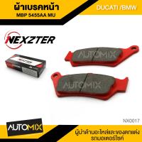 NEXZTER ผ้าเบรค เบอร์ 5455AA หน้า BMW / ROYAL ENFIELD /DUCATI SCRAMBLER 62 400 2016-2019  / หลัง DUCATI / BMW หลายรุ่น สำหรับรถมอเตอร์ไซค์ NX0017