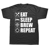 Funny Eat Sleep Brew Repeat T Shirts Graphic Cotton Streetwear Short Sleeve Beer Drink Harajuku  T shirt Mens Clothing XS-6XL