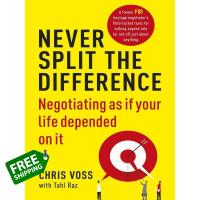 believing in yourself. ! &amp;gt;&amp;gt;&amp;gt; หนังสือภาษาอังกฤษ NEVER SPLIT THE DIFFERENCE: NEGOTIATING AS IF YOUR LIFE DEPENDED ON IT