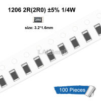 ตัวต้านทานชิป1206 100ชิ้น2ohm 2R0 2R 5% 3.2x1.6mm ความต้านทานตัวต้านทาน SMD 0.25W 1/4W