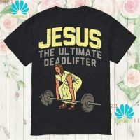 Jesus The Ultimate Deadlifter T - Shirt 2020 Men Black S - 6xl Vintage Tee Funny For Youth Middle - Age The Elder Tee Shirt