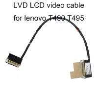 วิดีโอ LVDS LCD T490สายเคเบิลสำหรับ Lenovo ThinkPad T495 2K 3K FHD 1920X1080 WQHD 01YT38 02HK974 02HK975ขั้วต่อ40Pin DC02C00DY20