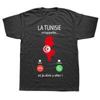 Funny Tunisia Calls Me T Shirts Graphic Cotton Streetwear Short Sleeve Birthday Gifts Summer Style T-shirt Mens Clothing XS-6XL