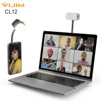 VIJIM แฟลชวิดีโอเว็บแคมเซลฟี่มีถ้วยดูดแสงการประชุมทางไกลผ่านระบบวิดีโอไฟ LED ปรับได้ CL12สำหรับยูทูปซูม