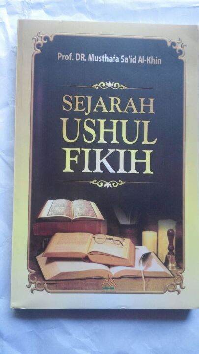 Buku Sejarah Ushul Fikih | Lazada Indonesia