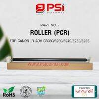 ROLLER CHARGER (PCR ) โลเล่อ For CANON IR ADV C5240/5030/5230/5250/5255