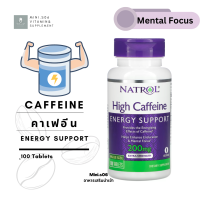 [ คาเฟอีน + แคลเซียม ] Natrol , High Caffeine (200 mg) x 100 เม็ด (Tablets)