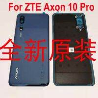 เคสด้านหลังประตูที่อยู่อาศัยผ้าหุ้มสำหรับ ZTE Axon 10 Pro ของแท้แบตเตอรี่ใหม่พร้อมการเปลี่ยนเคสโทรศัพท์เลนส์กระจกกล้องถ่ายรูป