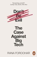 หนังสืออังกฤษ DonT Be Evil: The Case Against Big Tech