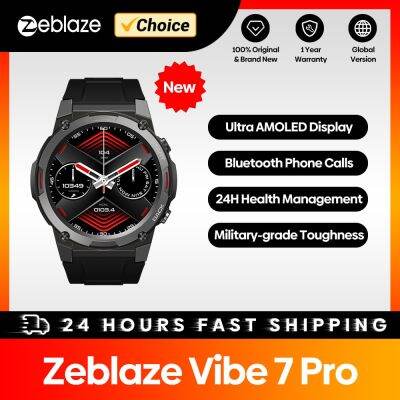 J116 Zeblaze Vibe 7 Pro สมาร์ทวอท์ช1.43,โทรศัพท์บลูทูธไฮไฟดิสเพลย์ AMOLED เสียงดีเยี่ยมระดับทหารใช้โทรศัพท์ได้ในรอบเวิลด์พรีเมียร์2023