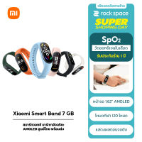 Xiaomi Mi Band 7/6 SpO2 สมาร์ทวอทช์ Smart Watch Band 7/6 นาฬิกาอัจฉริยะ อ่านเวลาได้แม้แต่จอมืด AMOLED ศูนย์ไทย พร้อมส่ง