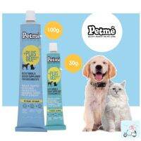 Petme Plus Gel Dogs Cats อาหารเสริม เหลวในหลอด สัตว์เลี้ยง สุนัข แมว ชนิดเจล ขนาด 100g เลขทะเบียน0108530012