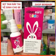 FREESHIP - MẪU MỚI Xịt Tan Ráy Tai Cho Bé Cleanears Kids 30ml  xịt tan ráy