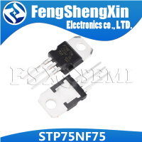 10 STP75NF75 TO-220 P75NF75 75N75ทรานซิสเตอร์ MOSFET