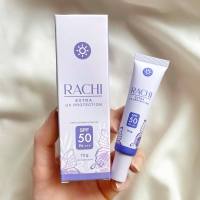 กันแดดราชิ เนื้อเนียนเกลี่ยง่าย SPF 50PA+++  กันแดด RACHI