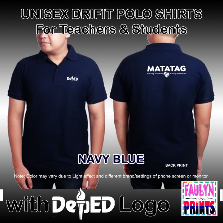 Premium COLORED DRIFIT POLO SHIRT With DepED LOGO And MATATAG PRINT ...