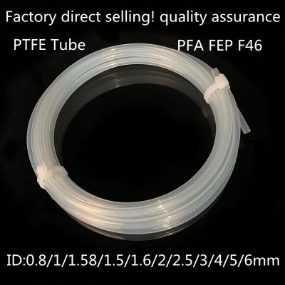 【CC】☸  PTFE Tube ID 0.8 1 1.5 1.6 2 2.5 3 4 5 6mm F46 PFA FEP Insulated Hose Rigid Pipe Temperature Corrosion Resistance 600V