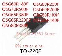 【100%-New】 kui qiu 10PCS OSG60R180F OSG70R500F OSG65R380F OSG65R220FZ OSG80R380F OSG80R250F OSG60R260F OSG80R1K4F OSG55R140F TO-220F