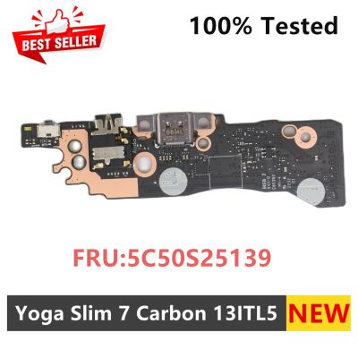 Baru asli untuk Lenovo Yoga Slim 7 Carbon 13ITL5 USB-C papan Audio tipe-c tombol daya papan NB2608 Tested 100 diuji