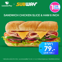 [คูปอง Lazada Pay] Subway ส่วนลด แซนด์วิชเนื้อไก่ไสด์และแฮม 6 นิ้ว มูลค่า 30 บาท (แซนวิชมูลค่า 109 บาท)