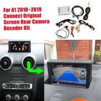 Reversing Decoding Kit +Rear View Camera for Audi A1 8X 2010-2019 Backup Interface Screen Adapter Display Decoder Box